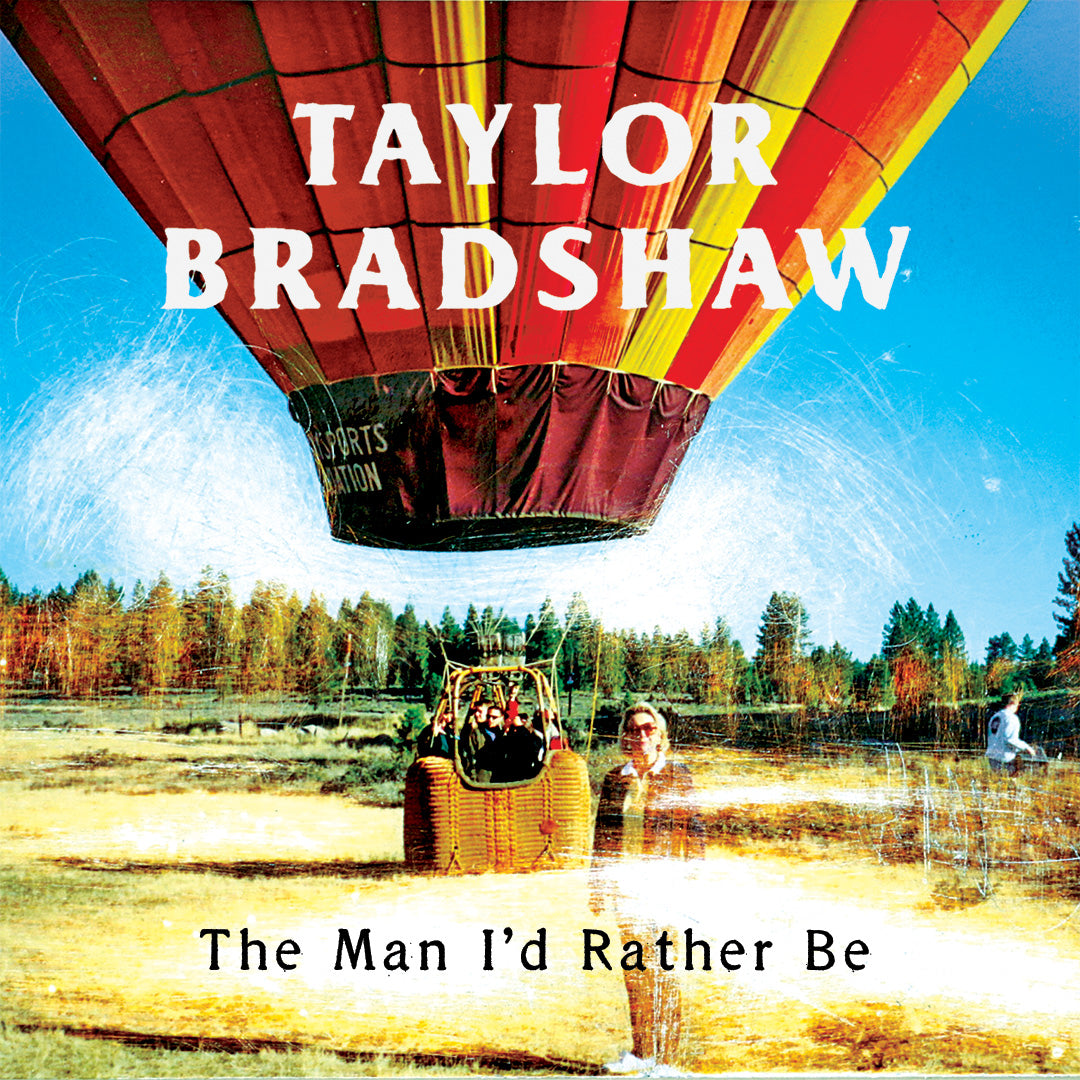 The Man I'd Rather Be CD