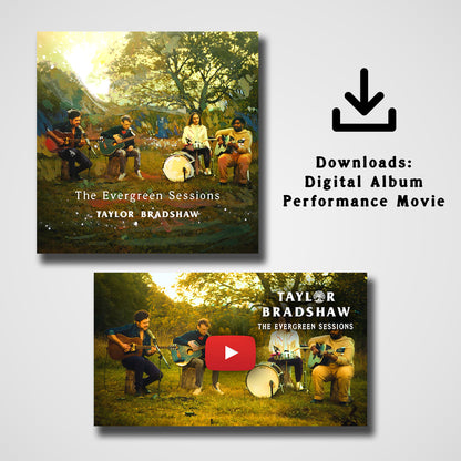 The Evergreen Sessions Album & Movie - Digital Download